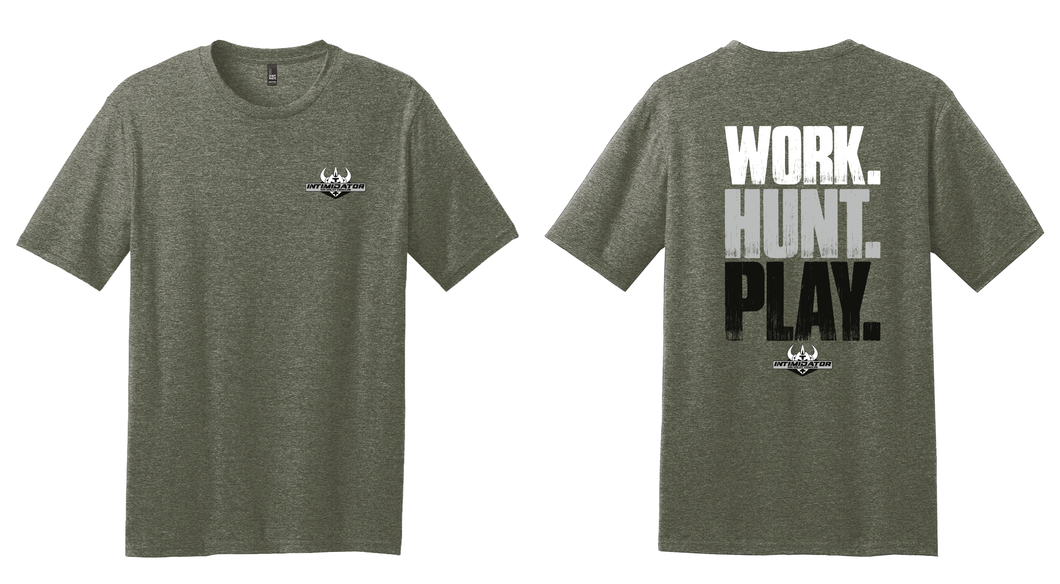Intimidator Work. Hunt. Play. T-Shirt