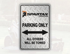 Spartan Parking Only Sign